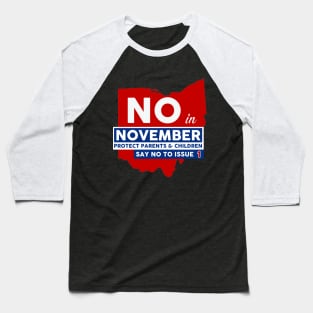 Vote NO in November Baseball T-Shirt